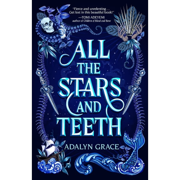 All the Stars and Teeth