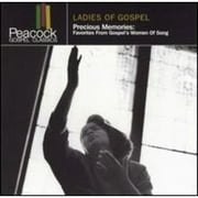 Ladies Of Gospel: Precious Memories - Favorites From Gospel's Women Of Song