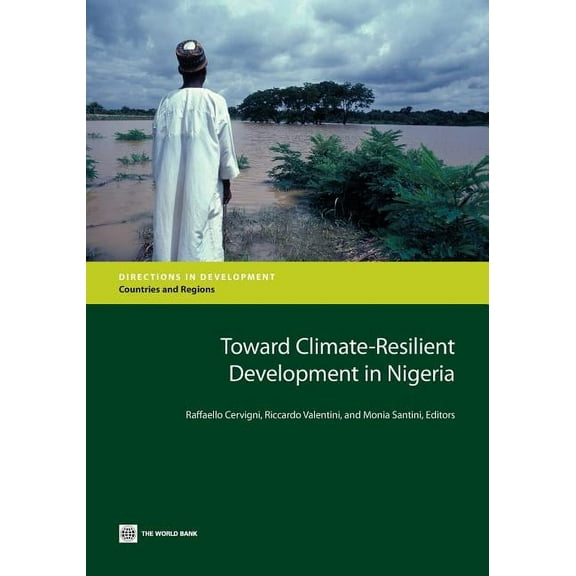 Directions in Development - Countries an Toward Climate-Resilient Development in Nigeria, (Paperback)