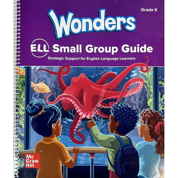 Wonders, National ELL Small Group Guides, Grade K, c.2023, 9781265779054, 1265779058