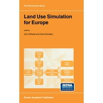 Geojournal Library Land Use Simulation for Europe, Book 63, (Hardcover)