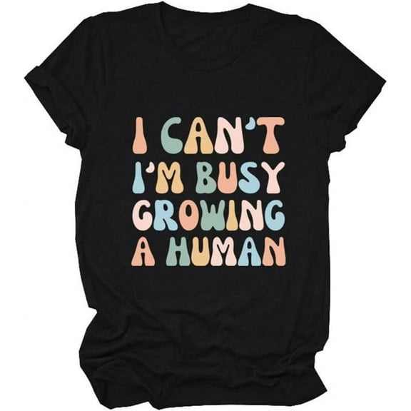 Pregnancy Announcement Shirts for Women Funny Maternity T Shirts I Cant Im Busy Growing a Human Shirt Mother's Day Tops