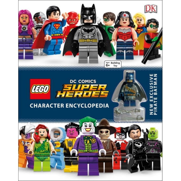 Lego DC Comics Super Heroes Character Encyclopedia