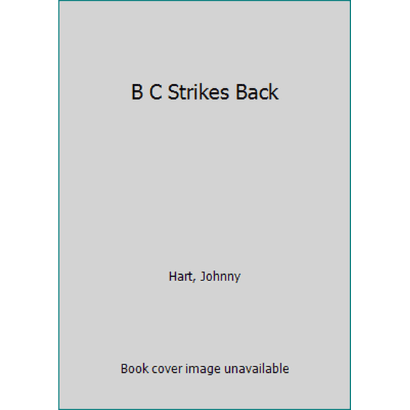 Pre-Owned B C Strikes Back (Unknown) 0449125467 9780449125465