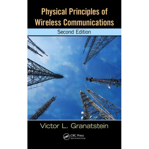 Physical Principles of Wireless Communications, (Hardcover)