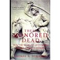 thumbnail image 1 of Pre-Owned These Honored Dead: How the Story of Gettysburg Shaped American Memory (Hardcover) by Thomas A Desjardin, 1 of 1