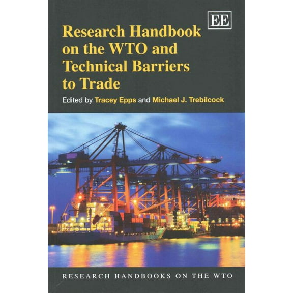 Research Handbook on the WTO and Technical Barriers to Trade