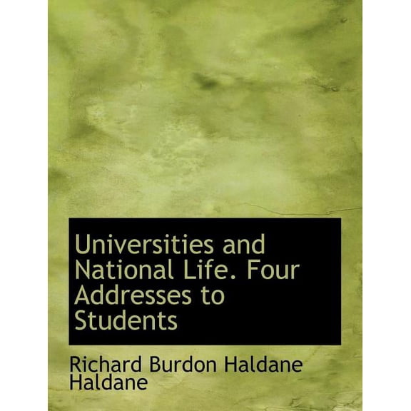 Universities and National Life. Four Addresses to Students (Paperback)(Large Print)