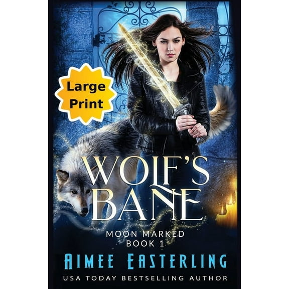 Moon Marked Wolf's Bane: Large Print Edition, Book 1, (Paperback)