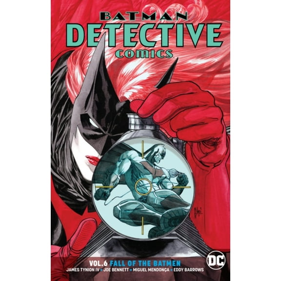 Batman - Detective Comics Volume 6 : Fall of the Batmen