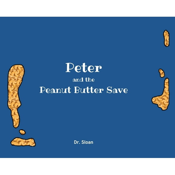 Peter and The Peanut Butter Save, (Hardcover)