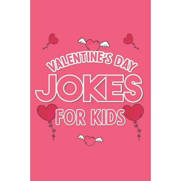 Valentines Day Jokes For Kids : Fun & Interactive Valentines day Activity Book (valentines day gift for children's) (Paperback) Valentines Day Jokes For Kids : Fun & Interactive Valentines day Activity Book (valentines day gift for children's) (Paperback)