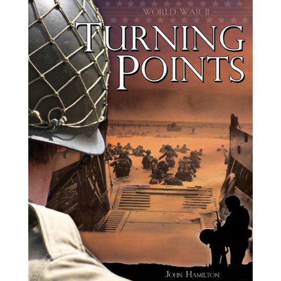 Pre-Owned World War Ii: Turning Points, 9781617830624, 1617830623, Paperback, Illustrated edition