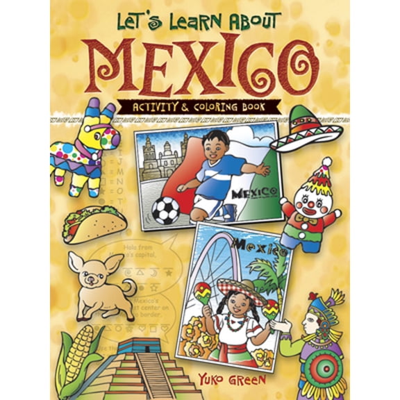Pre-Owned Let's Learn About MEXICO: Activity & Coloring Book (Paperback) by Yuko Green