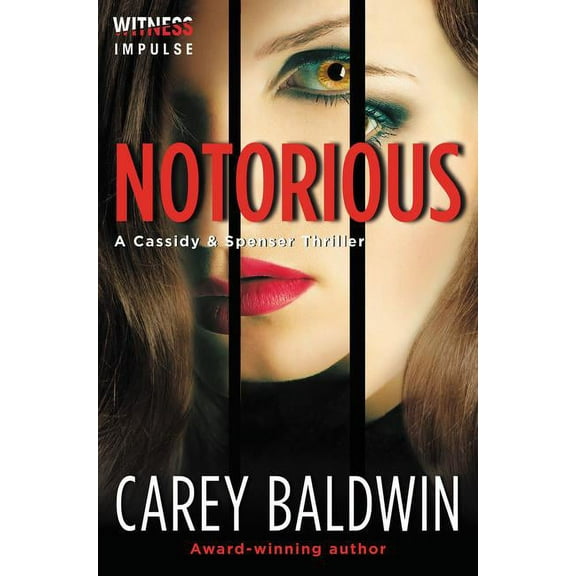 Cassidy & Spenser Thrillers Notorious, Book 3, (Paperback)