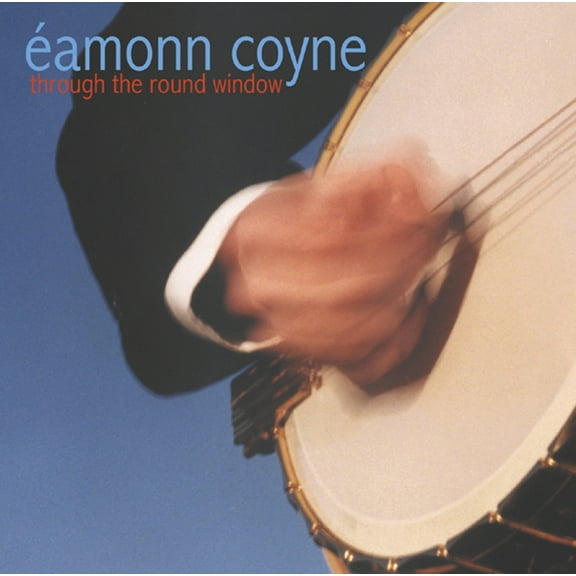 Eamonn Coyne - Through the Round Window - Music & Performance - CD