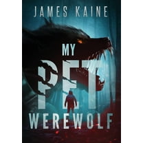 My Pet Werewolf, (Hardcover)