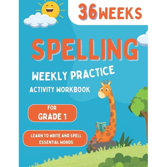 Spelling for K to 2nd Grade Spelling Weekly Practice for 1st Grade: 36 Weeks Of Spelling Activities Learn to Write and Spell Essential Words Over 20, Book 1, (Paperback)