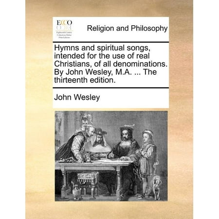 ISBN 9781170000052 product image for Hymns and Spiritual Songs, Intended for the Use of Real Christians, of All Denom | upcitemdb.com