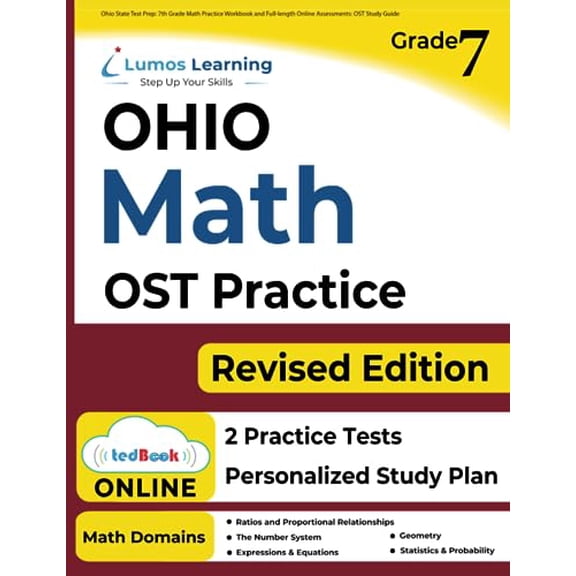 Pre-Owned Ohio State Test Prep: 7th Grade Math Practice Workbook and Full-length Online Assessments: OST Study Guide (OST by Lumos Learning), 9781945730405, 1945730404, Paperback,