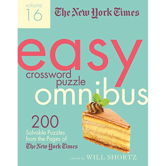 Pre-Owned The New York Times Easy Crossword Puzzle Omnibus Volume 16: 200 Solvable Puzzles from the Pages of (Paperback) by New York Times, Will Shortz