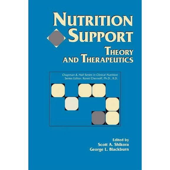 Chapman & Hall Series in Clinical Nutrit Nutrition Support, (Paperback)