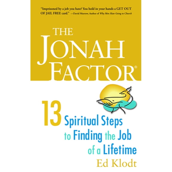 Pre-Owned The Jonah Factor: Thirteen Spiritual Steps to Finding the Job of a Lifetime (Paperback) 0806656174 9780806656175