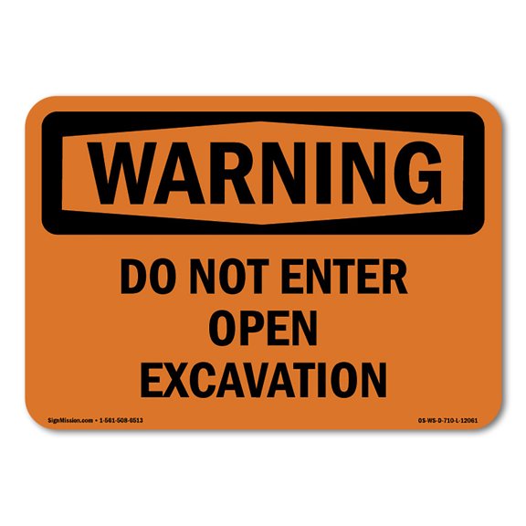 OSHA WARNING Sign - Do Not Enter Open Excavation | Plastic Sign | Protect Your Business, Construction Site, Warehouse & Shop Area | Made in the USA
