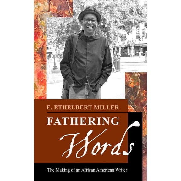 Fathering Words: The Making of an African American Writer, (Paperback)