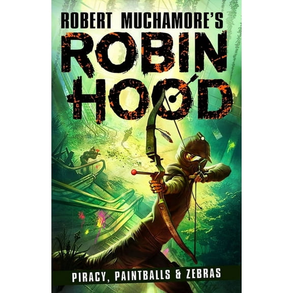 Robin Hood Piracy, Paintballs & Zebras: Volume 2, (Paperback)