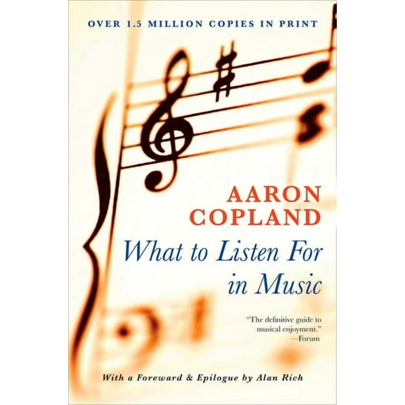 What to Listen for in Music, (Paperback)