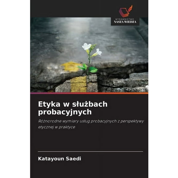 Etyka w slużbach probacyjnych, (Paperback)