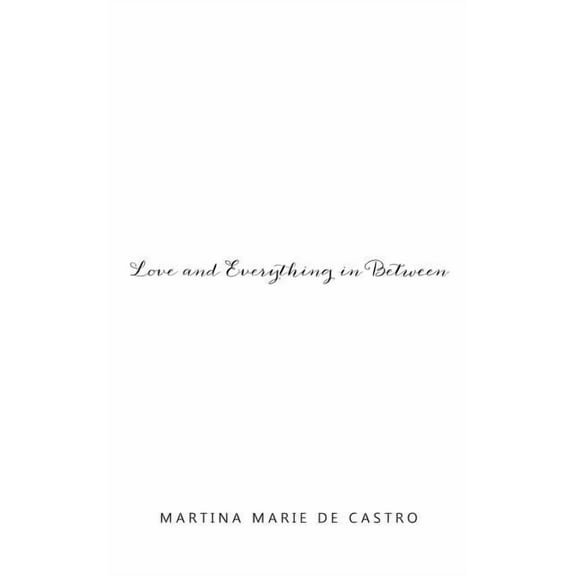 Love and Everything in Between