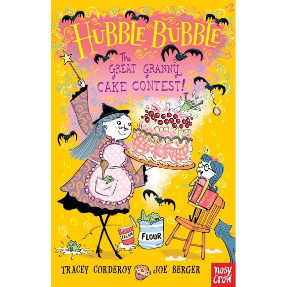 Pre-Owned The Great Granny Cake Contest!: Hubble Bubble (Hardcover) 0763695033 9780763695033