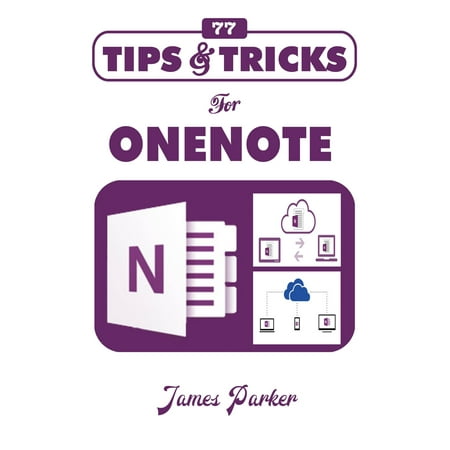 77 Tips & Tricks for OneNote - eBook
