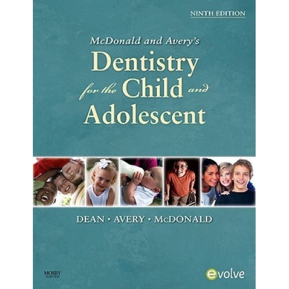 McDonald and Avery's Dentistry for the Child and Adolescent