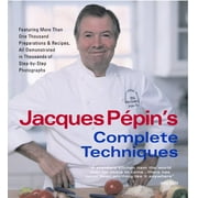 Jacques Pépin's Complete Techniques (Hardcover)
