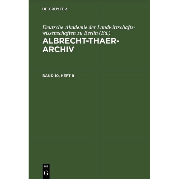 Albrecht-Thaer-Archiv. Band 10, Heft 8, (Hardcover)