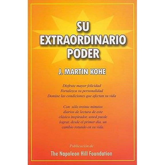 Pre-Owned Your Greatest Power - Su Extraordinario Poder (Spanish Edition) (Paperback) 0937539937 9780937539934