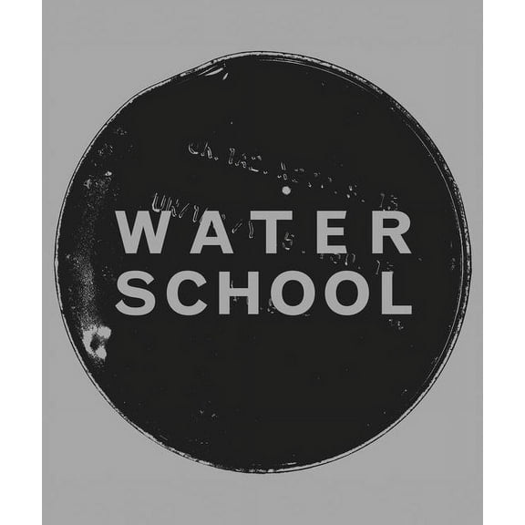 Oscar Tuazon : Water School (Paperback)