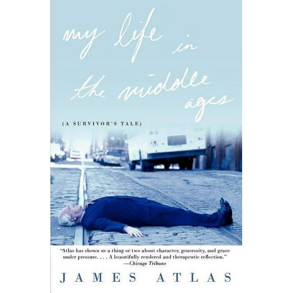 My Life in the Middle Ages: A Survivor's Tale, (Paperback)