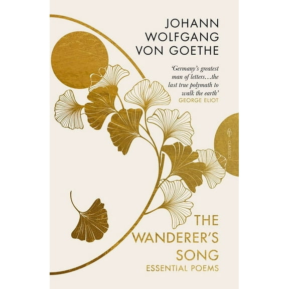 Pushkin Press Classics The Wanderer's Song: Essential Poems, (Paperback)