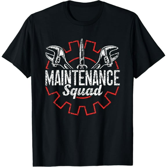 Maintenance Squad Technician Men Worker Maintenance Man T-Shirt