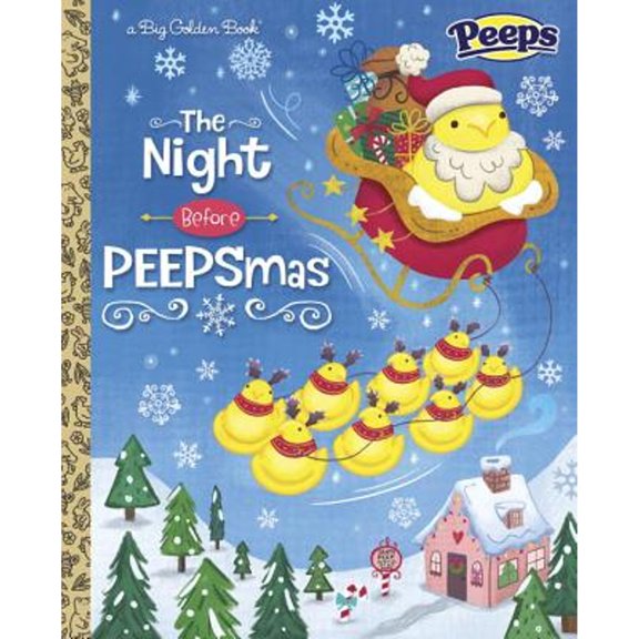 Pre-Owned The Night Before Peepsmas (Peeps) (Hardcover) 1524763926 9781524763923