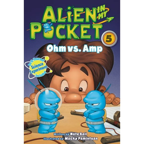Ohm vs. Amp (Alien in My Pocket, Bk. 5)