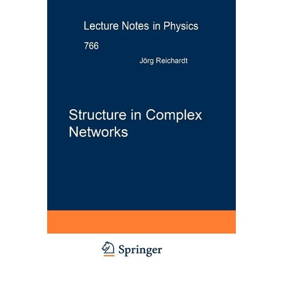 Lecture Notes in Physics Structure in Complex Networks, Book 766, (Paperback)