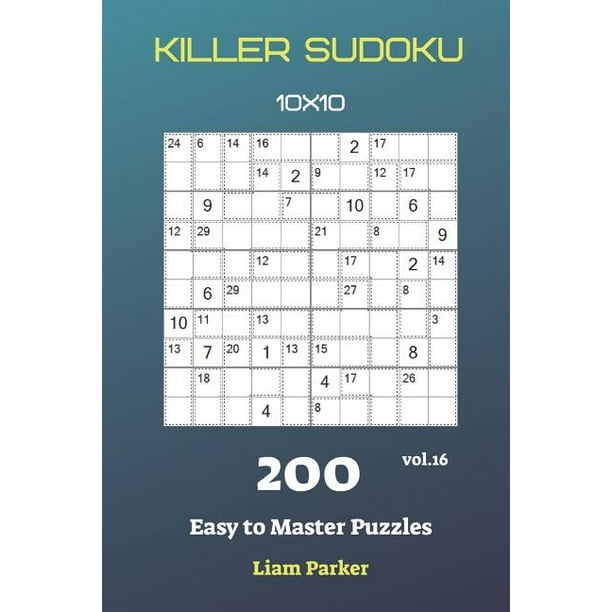 killer sudoku killer sudoku 200 easy to master puzzles 10x10 vol16