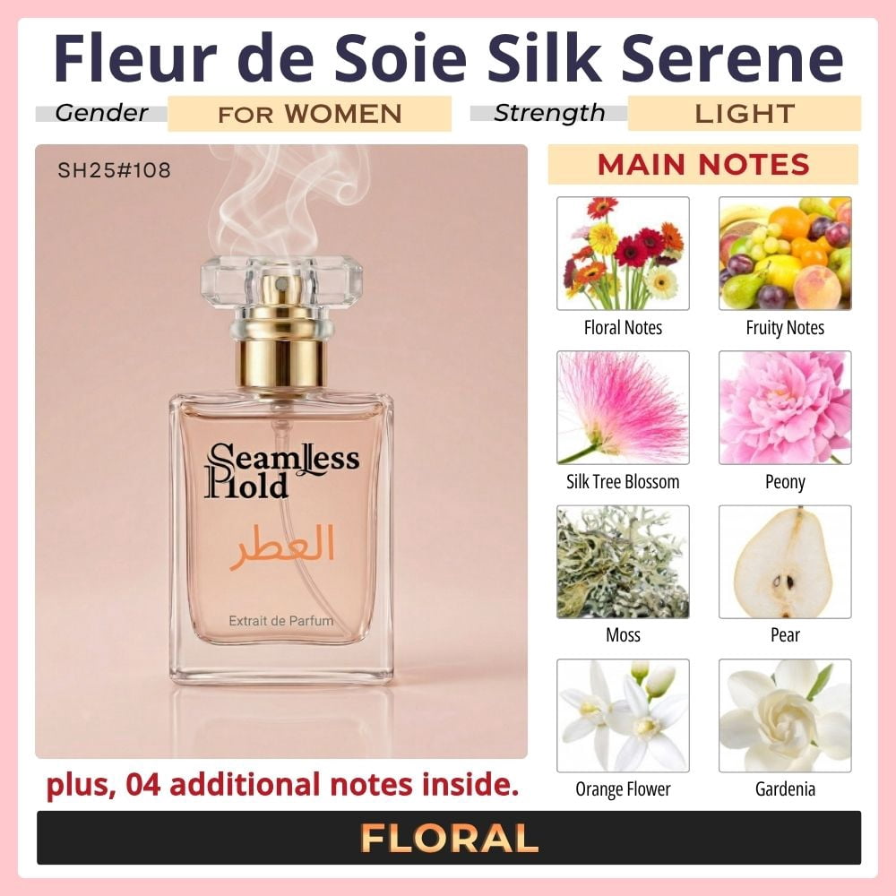 Seamless Hold Fleur de Soie Silk Serene Soft Floral Fruity Perfume for Women Parfum | Inspired Luxury Fragrance | Long-Lasting Scent