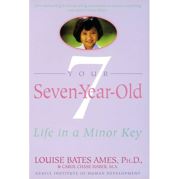 Pre-Owned Your Seven-Year-Old: Life in a Minor Key (Paperback) 0440506506 9780440506508