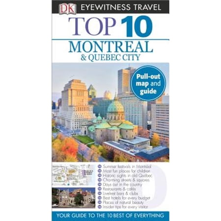 Pre-Owned Top 10 Montreal & Quebec City [With Map] (Paperback) 1465410058 9781465410054